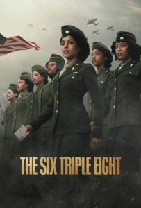 The Six Triple Eight (2024) Dual Audio [Hindi-English] NetFlix WEB-DL H264 AAC 1080p 720p 480p ESub