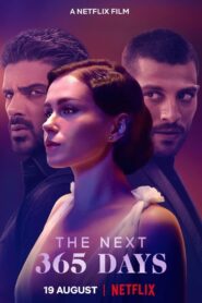 The Next 365 Days (2022) Dual Audio [Hindi-English] NF WEB-DL H264 AAC 1080p 720p 480p ESub