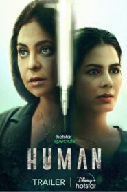 Human (2022) Dual Audio [Hindi-Bengali] DSNP WEB-DL H264 AAC 720p 480p Download