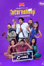 Internsheep (2023) S01 Bengali Chorki Web Series WEB-DL H264 AAC 1080p 720p 480p Download