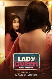 Lady Queen Gents Parlour (2023) S01 Bengali AddaTimes Web Series WEB-DL H264 AAC 1080p 720p 480p Download