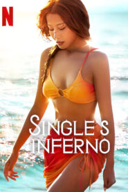 Singles Inferno (2025) S04 Dual Audio [Hindi-Korean] NetFlix WEB-DL H264 AAC 1080p 720p 480p ESub