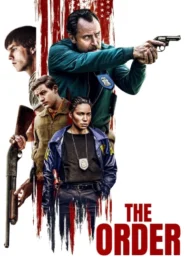 The Order (2024) Dual Audio [Hindi-English] AMZN WEB-DL H264 AAC 2160p 1080p 720p 480p ESub