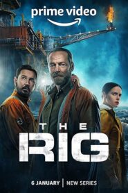 The Rig (2025) S02 Dual Audio [Hindi-English] AMZN WEB-DL H264 AAC 1080p 720p 480p ESub