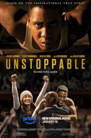 Unstoppable (2025) Dual Audio [Hindi-English] AMZN WEB-DL H264 AAC 1080p 720p 480p ESub