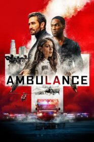 Ambulance (2022) Dual Audio [Hindi-English] BluRay H264 AAC 1080p 720p 480p ESub