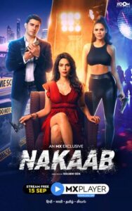 Nakaab (2021) S01 Hindi MX Web Series WEB-DL H264 AAC 1080p 720p 480p ESub