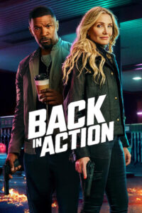 Back In Action (2025) Dual Audio [Hindi-English] NetFlix WEB-DL H264 AAC 1080p 720p 480p ESub