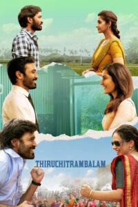 Thiruchitrambalam (2022) Dual Audio [Hindi-Tamil] AMZN WEB-DL H264 AAC 1080p 720p 480p ESub