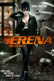 Serena and the Ratts (2012) Dual Audio [Hindi-English] WEB-DL H264 AAC 720p 480p ESub