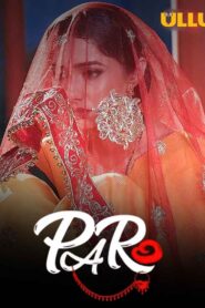 Paro (2021) S01 Hindi Ullu WEB-DL H264 AAC 1080p 720p 480p Download