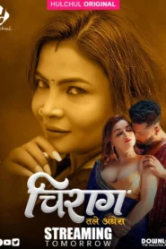 Chirag (2025) S01E01-03 Hindi HulChul WEB-DL H264 AAC 1080p 720p 480p Download