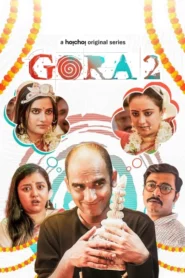 Gora (2023) S02 Bengali Hoichoi WEB-DL H264 AAC 1080p 720p 480p ESub