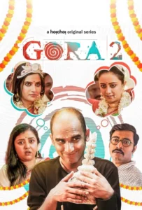 Gora (2023) S02 Bengali Hoichoi WEB-DL H264 AAC 1080p 720p 480p ESub