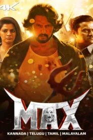 Max (2024) Dual Audio [Hindi HQ-Kannada] Zee5 WEB-DL x264 & x265(HEVC) 2160p 1080p 720p 480p ESub