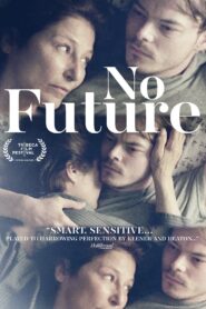 No Future (2021) English WEB-DL x264 AAC 1080p 720p ESub