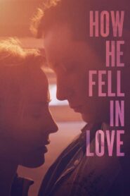 How He Fell in Love (2015) English WEB-DL H264 AAC 1080p 720p ESub