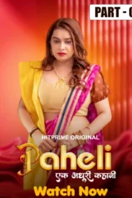 Paheli (2025) S01E04-06 Hindi HitPrime WEB-DL H264 AAC 1080p 720p 480p Download