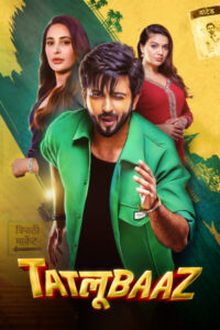 Tatlubaaz (2023) S01 Hindi EPIC WEB-DL H264 AAC 1080p 720p 480p ESub