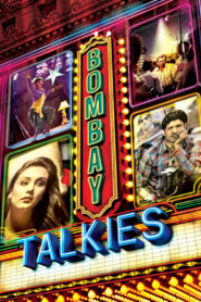 Bombay Talkies (2013) Hindi WEB-DL H264 AAC 1080p 720p 480p ESub