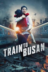 Train to Busan (2016) Dual Audio [Hindi-English] BluRay H264 AAC 1080p 720p 480p ESub