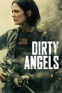 Dirty Angels (2024) Dual Audio [Hindi-English] BluRay H264 AAC 1080p 720p 480p ESub