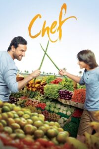 Chef (2017) Hindi WEB-DL H264 AAC 1080p 720p 480p ESub