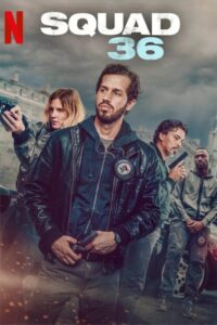 Squad 36 (2025) Dual Audio [Hindi-French] WEB-DL H264 AAC 1080p 720p 480p ESub