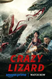 Crazy Lizard (2024) Dual Audio [Hindi-Chinese] WEB-DL H264 AAC 1080p 720p 480p ESub