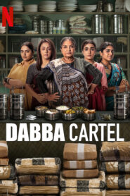 Dabba Cartel (2025) S01 Hindi NetFlix WEB-DL H264 AAC 1080p 720p 480p ESub