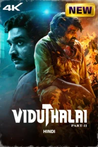 Viduthalai Part 2 (2024) Hindi Dubbed ORG Zee5 WEB-DL H264 AAC 1080p 720p 480p ESub