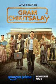 Gram Chikitsalay (2025) S01 Hindi AMZN WEB-DL H264 AAC 4K 1080p 720p 480p ESub