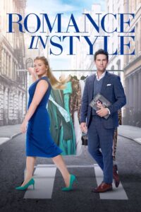 Romance in Style (2022) Dual Audio [Hindi-English] WEB-DL H264 AAC 1080p 720p 480p ESub