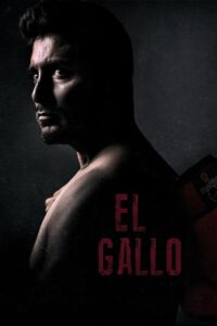 El Gallo (2018) Dual Audio [Hindi-English] WEB-DL H264 AAC 1080p 720p 480p ESub