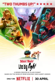 Asterix and Obelix The Big Fight (2025) S01 Dual Audio [Hindi-English] NetFlix WEB-DL H264 AAC 1080p 720p 480p ESub