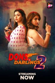 Dons & Darlings (2025) S02E01-03 Hindi Alt WEB-DL H264 AAC 1080p 720p 480p Download