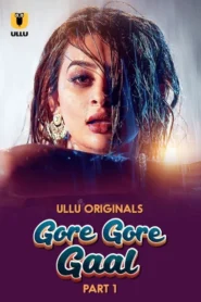Gore Gore Gaal Part 1 (2025) S01 Hindi Ullu WEB-DL H264 AAC 1080p 720p 480p Download