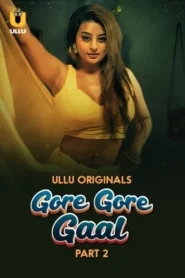 Gore Gore Gaal Part 2 (2025) S01 Hindi Ullu WEB-DL H264 AAC 1080p 720p 480p Download