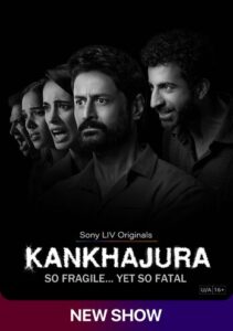 Kankhajura (2025) S01 Hindi SonyLiv WEB-DL H264 AAC 4K 1080p 720p 480p ESub
