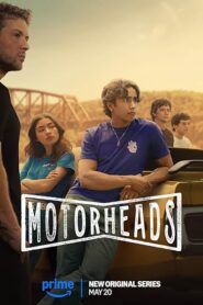 Motorheads (2025) S01 Dual Audio [Hindi-English] AMZN WEB-DL H264 AAC 4K 1080p 720p 480p ESub