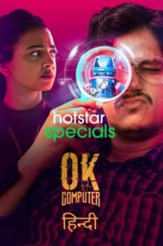 OK Computer (2021) S01 Bengali Dubbed ORG JHS WEB-Rip H264 AAC 1080p 720p 480p ESub