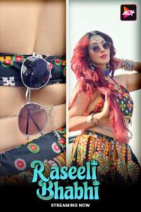 Raseeli Bhabhi (2025) S01E01-02 Hindi Alt WEB-DL H264 AAC 1080p 720p 480p Download