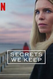 Secrets We Keep (2025) S01 Dual Audio [Hindi-English] NetFlix WEB-DL H264 AAC 1080p 720p 480p ESub