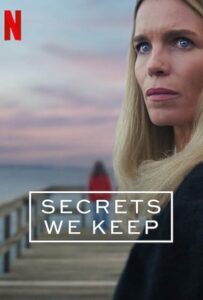 Secrets We Keep (2025) S01 Dual Audio [Hindi-English] NetFlix WEB-DL H264 AAC 1080p 720p 480p ESub