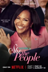 She the People (2025) S01 Dual Audio [Hindi-English] NetFlix WEB-DL H264 AAC 1080p 720p 480p ESub