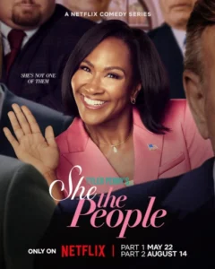 She the People (2025) S01 Dual Audio [Hindi-English] NetFlix WEB-DL H264 AAC 1080p 720p 480p ESub
