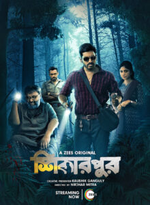 Shikarpur 2023 S01 Bengali Zee5 Web Series WEB-DL H264 AAC 1080p 720p 480p ESub