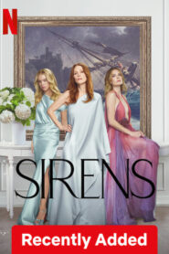Sirens (2025) S01 Dual Audio [Hindi-English] NetFlix WEB-DL H264 AAC 1080p 720p 480p ESub