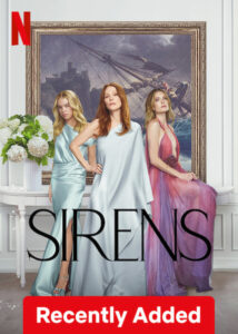 Sirens (2025) S01 Dual Audio [Hindi-English] NetFlix WEB-DL H264 AAC 1080p 720p 480p ESub