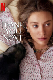Thank You Next (2025) S02 Dual Audio [Hindi-English] NetFlix WEB-DL H264 AAC 1080p 720p 480p ESub